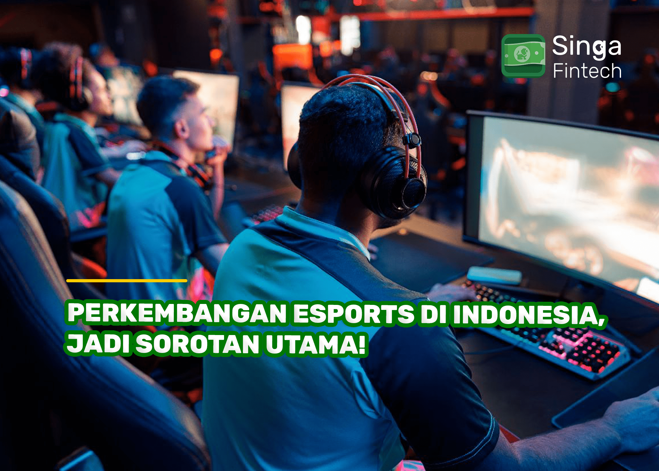 Perkembangan Industri Esports di Indonesia dan Peluang Karier untuk Gamer